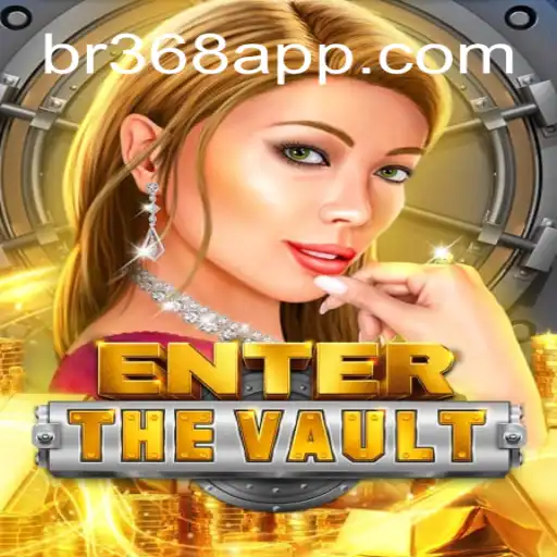 Discovering EntertheVault: A Guide to BR368.com Oficial Slots Brasil #1 Game