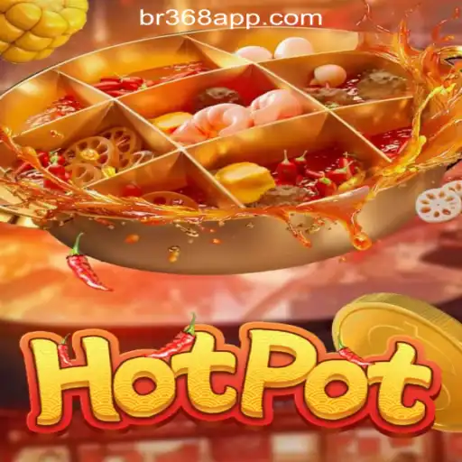 Unveiling Hotpot: The Thrilling World of BR368.com Oficial Slots Brasil #1