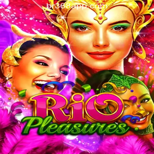 Discover RioPleasures: A Journey into the World of BR368.com Oficial Slots Brasil #1